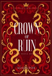 Icon image Crown Of Ruin: Dark Mafia Romance