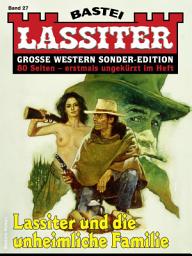 Icon image Lassiter Sonder-Edition 27: Lassiter und die unheimliche Familie