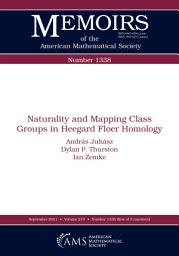 Icon image Naturality and Mapping Class Groups in Heegard Floer Homology