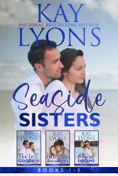 Icon image Seaside Sisters Series Boxset Books 1-3