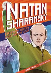 Icon image Natan Sharansky: Freedom Fighter for Soviet Jews
