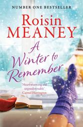 Icon image A Winter to Remember: A cosy, festive page-turner from the bestselling author of It's That Time of Year