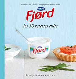 Icon image Fjord - Les 30 recettes culte