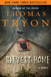 Icon image Harvest Home: A Novel