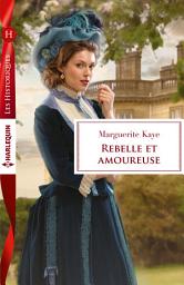 Icon image Rebelle et amoureuse
