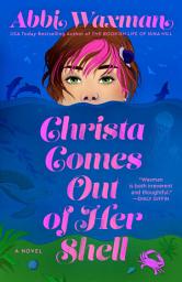 Icon image Christa Comes Out of Her Shell