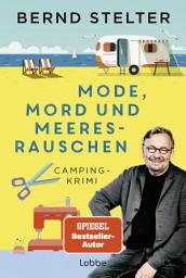 Icon image Mode, Mord und Meeresrauschen: Camping-Krimi