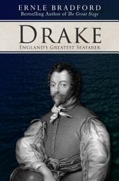 Icon image Drake: England's Greatest Seafarer