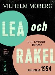 Icon image Lea och Rakel : ett kvinnodrama