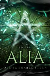 Icon image Alia (Band 2): Der schwarze Stern