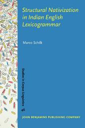 Icon image Structural Nativization in Indian English Lexicogrammar