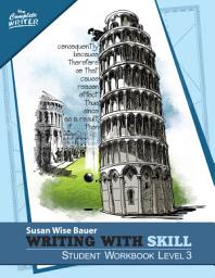 Icon image Writing With Skill, Level 3: Student Workbook