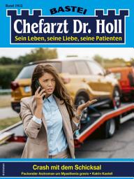 Icon image Chefarzt Dr. Holl 1955: Crash mit dem Schicksal