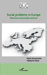 Icon image Social problems in europe: Dilemmas and possible solutions