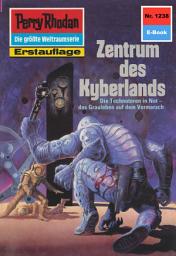 Icon image Perry Rhodan 1238: Zentrum des Kyberlandes: Perry Rhodan-Zyklus "Chronofossilien - Vironauten"