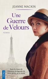 Icon image Une guerre de velours