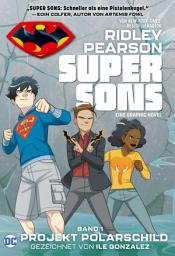 Icon image Super Sons - Bd. 1: Projekt Polarschild