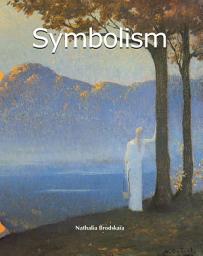 Icon image Symbolism: Mystery, allegory, and the search for the invisible