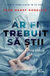 Icon image Ar fi trebuit sa stii
