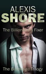 Icon image The Billionaire's Fixer