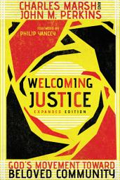 Icon image Welcoming Justice: God's Movement Toward Beloved Community