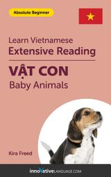 Icon image Vietnamese Extensive Reading: BABY ANIMALS: Level 1
