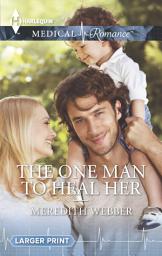 Icon image The One Man to Heal Her