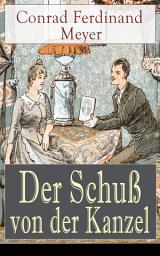 Icon image Der Schuß von der Kanzel: Humoristische Novelle