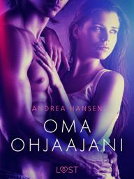 Icon image Oma ohjaajani - eroottinen novelli