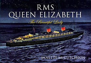 Icon image RMS Queen Elizabeth: The Beautiful Lady