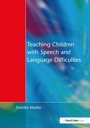 Icon image Teaching Children with Speech and Language Difficulties