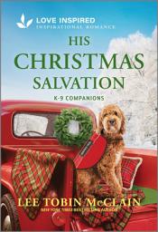 Icon image His Christmas Salvation: An Uplifting Inspirational Romance