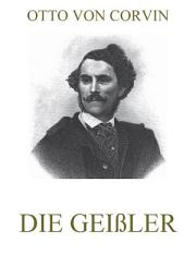 Icon image Die Geißler: eBook Edition