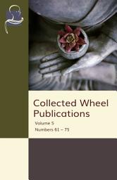 Icon image Collected Wheel Publications Volume 5