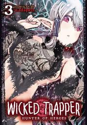 Icon image Wicked Trapper: Hunter of Heroes