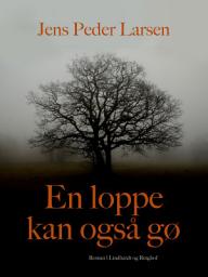Icon image En loppe kan også gø: Bind 1