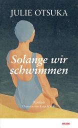 Icon image Solange wir schwimmen