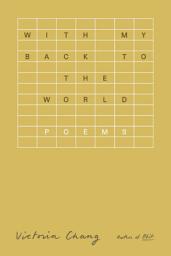 Icon image With My Back to the World: Poems