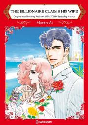 Icon image THE BILLIONAIRE CLAIMS HIS WIFE: Harlequin Comics