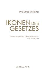Icon image Ikonen des Gesetzes: Aus dem Italienischen und mit einem Nachwort versehen von Nils Röller