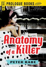 Icon image Anatomy of a Killer