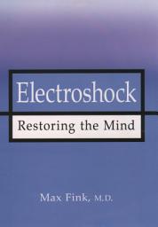 Icon image Electroshock: Healing Mental Illness