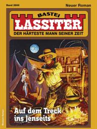 Icon image Lassiter 2666: Auf dem Treck ins Jenseits