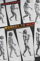 Icon image Monkey to Man: The Evolution of the March of Progress Image