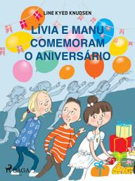 Icon image Lívia e Manu comemoram o aniversário
