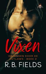 Icon image Vixen: Gevangen door de Outlaws – Boek 2