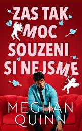 Icon image Zas tak moc souzeni si nejsme: Svazek 2