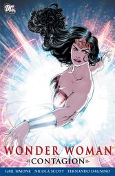 Icon image Wonder Woman: Contagion: Issues 40-44