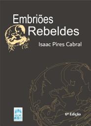 Icon image Embriões Rebeldes