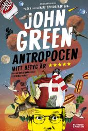 Icon image Antropocen : mitt betyg är fem stjärnor